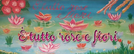 E' TUTTO ROSE E FIORI CERRETO D'ESI